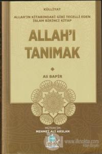 Allah'ı Tanımak - Külliyat