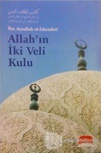 Allah'ın İki Veli Kulu