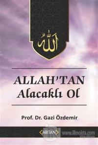 Allah'tan Alacaklı Ol - Kur'an'a Göre Sohbetler 2