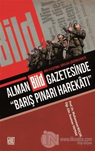 Alman Bild Gazetesinde “Barış Pınarı Harekatı”