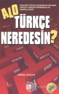 Alo Türkçe Neredesin?