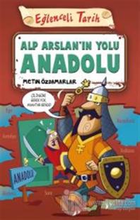 Alp Arslan'ın Yolu Anadolu