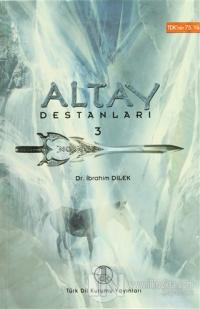 Altay Destanları 3
