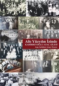 Altı Yüzyılın İzinde
