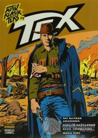 Altın Klasik Tex Sayı: 29 İki Bayrak Arasında / Toplar Patlarken / Kızıl Günbatımı / Maça Kızı