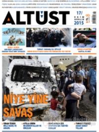 Altüst Dergisi Sayı : 17 / Ekim - Aralık 2015