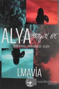 Alya - Hayal Et