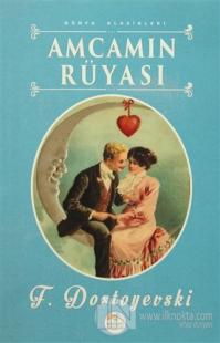 Amcamın Rüyası