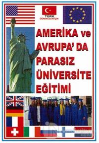 Amerika'da ve Avrupa'da Parasız Üniversite Eğitimi