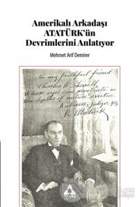 Amerikalı Arkadaşı Atatürk'ün Devrimlerini Anlatıyor