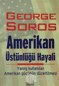Amerikan Üstünlüğü Hayali