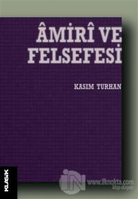 Amiri ve Felsefesi