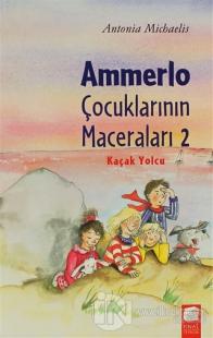 Ammerlo Çocuklarının Maceraları 2: Kaçak Yolcu