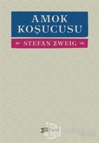 Amok Koşucusu %25 indirimli Stefan Zweig