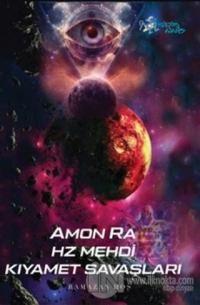 Amon Ra - Hz. Mehdi Kıyamet Savaşları