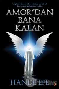 Amor'dan Bana Kalan