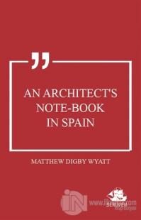 An Architect's Note-book in Spain