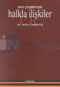 Ana Çizgileriyle Halkla İlişkiler