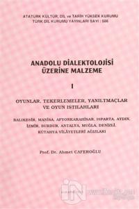Anadolu Dialektolojisi Üzerine Malzeme 1-2