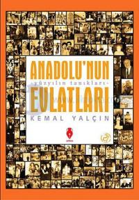 Anadolu'nun Evlatları - Yüzyılın Tanıkları