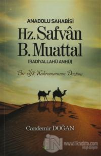 Anadolu Sahabisi Hz. Safvan B.Muattal (Radiyallahu Anhü)