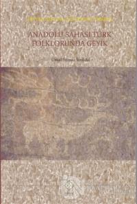 Anadolu Sahası Türk Folklorunda Geyik
