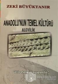 Anadolu'nun Temel Kültürü Alevilik