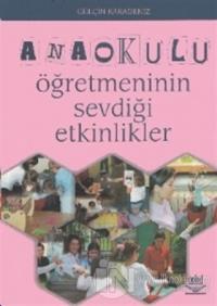 Anaokulu Öğretmeninin Sevdiği Etkinlikler