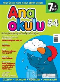 Anaokulu Sayı: 54 Anne-Çocuk Eğitim Dergisi