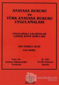 Anayasa Hukuku ve Türk Anayasa Hukuku Uygulamaları %10 indirimli Sulta