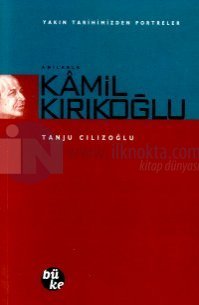 Anılarla Kamil Kırıkoğlu