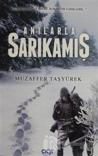 Anılarla Sarıkamış