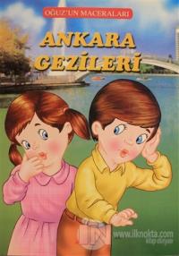 Ankara Gezileri - Oğuz'un Maceraları