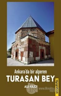 Ankara'da Bir Alperen Turasan Bey