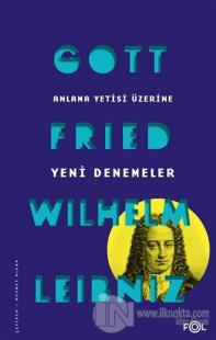 Anlama Yetisi Üzerine Yeni Denemeler