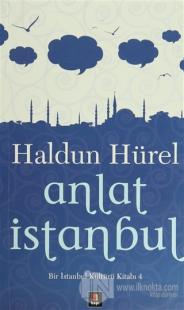 Anlat İstanbul %15 indirimli Haldun Hürel