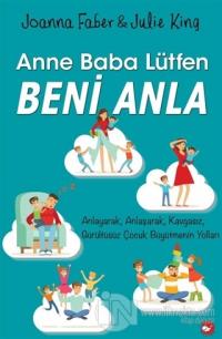 Anne Baba Lütfen Beni Anla