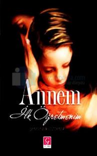Annem İlk Öğretmenim