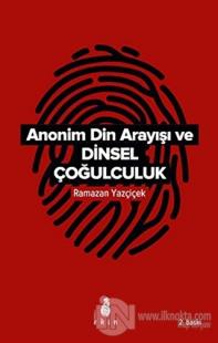 Anonim Din Arayışı ve Dinsel Çoğulculuk