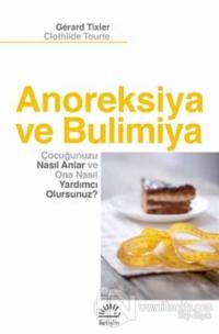 Anoreksiya ve Bulimiya
