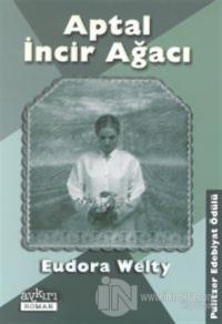 Aptal İncir Ağacı