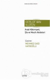 Arab Hakimiyeti, Şia ve Mesih Akideleri