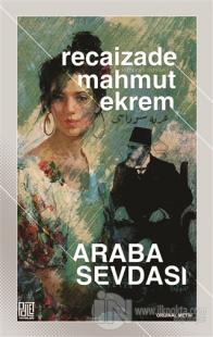 Araba Sevdası (Orijinal Metin)