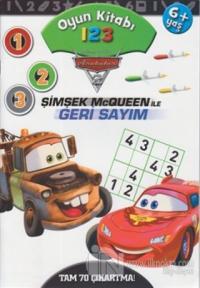 Arabalar - Oyun Kitabı Şimşek McQueen İle Geri Sayım