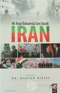 Arap Baharında Son Durak İran