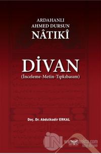 Ardahanlı Ahmed Dursun Natıki - Divan