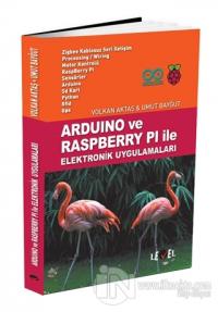 Arduino ve Raspberry Pi ile Elektronik Uygulamaları