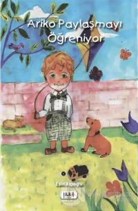 Ariko Paylaşmayı Öğreniyor
