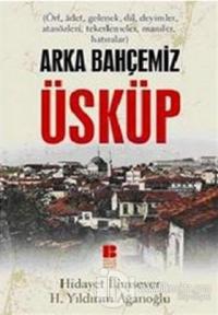 Arka Bahçemiz Üsküp