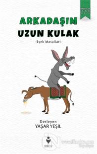 Arkadaşım Uzun Kulak